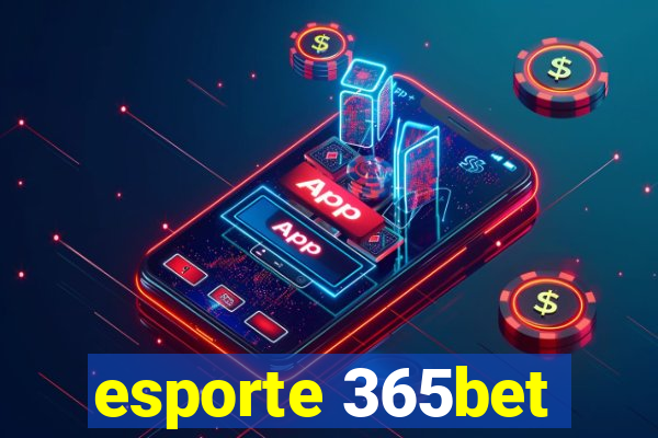 esporte 365bet